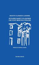 Couverture du livre « Suzanne Babut-Planchon : Une Juste montpelliéraine » de Claparede-Albernhe aux éditions Musee - Crhrd