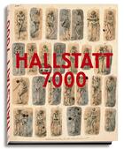 Couverture du livre « Hallstatt 7000 » de Lois Lammerhuber et Anton Kern aux éditions Lammerhuber