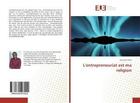 Couverture du livre « L'entrepreneuriat est ma religion » de Guy Cahie aux éditions Editions Universitaires Europeennes