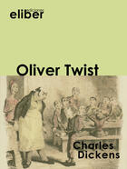 Couverture du livre « Oliver Twist » de Charles Dickens aux éditions Eliber Ediciones