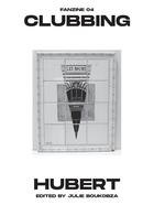 Couverture du livre « Clubbing t.4 ; Hubert » de  aux éditions Cura