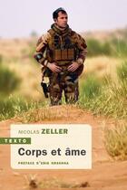 Couverture du livre « Corps et âme : un médecin des forces spéciales témoigne » de Nicolas Zeller aux éditions Tallandier