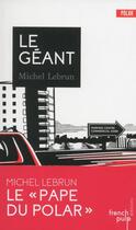 Couverture du livre « Le Géant » de Michel Lebrun aux éditions French Pulp