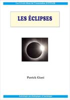 Couverture du livre « Les éclipses en astrologie » de Patrick Giani aux éditions Jupitair