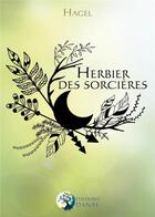 Couverture du livre « Herbier des sorcières » de Hagel aux éditions Danae
