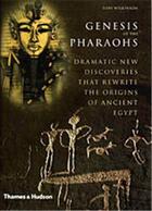 Couverture du livre « Genesis of the pharaohs » de Toby Wilkinson aux éditions Thames & Hudson