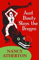 Couverture du livre « Aunt Dimity Slays the Dragon » de Atherton Nancy aux éditions Penguin Group Us