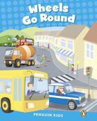 Couverture du livre « Wheels go round ; reader CLIL ; niveau 1 » de Rachel Wilson aux éditions Pearson