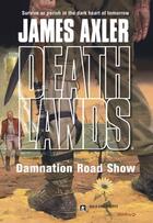 Couverture du livre « Damnation Road Show » de Axler James aux éditions Worldwide Library Series