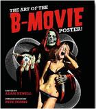 Couverture du livre « The art of the b-movie poster ! » de Gingko aux éditions Gingko Press