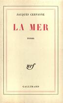 Couverture du livre « La mer » de Cervione Jacques aux éditions Gallimard