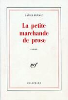Couverture du livre « La petite marchande de prose » de Daniel Pennac aux éditions Gallimard