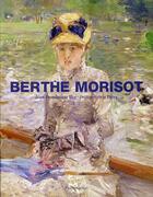 Couverture du livre « Berthe morisot - la belle peintre » de Jean-Dominique Rey aux éditions Flammarion