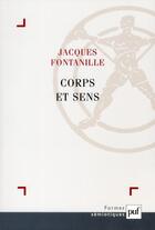 Couverture du livre « Corps et sens » de Jacques Fontanille aux éditions Puf