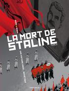 Couverture du livre « La mort de Staline ; une histoire vraie... soviétique Tome 2 » de Fabien Nury et Thierry Robin aux éditions Dargaud