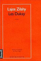 Couverture du livre « Les dukay » de Lajos Zilahy aux éditions Denoel
