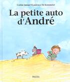 Couverture du livre « Petite auto d andre (la) » de Kemmeter L De aux éditions Ecole Des Loisirs