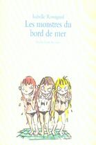 Couverture du livre « Les monstres du bord de mer » de Rossignol Isabelle aux éditions Ecole Des Loisirs