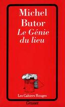 Couverture du livre « Le genie du lieu » de Michel Butor aux éditions Grasset