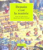 Couverture du livre « Demain c'est la rentree » de Lydia Devos aux éditions Grasset Jeunesse