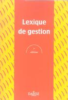 Couverture du livre « Lexique De Gestion » de Alain-Charles Martinet et Silem aux éditions Dalloz