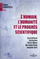 Couverture du livre « L'humain, humanité et le progrès scientifique » de Christian Herve aux éditions Dalloz