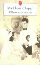 Couverture du livre « L'homme de ma vie » de Chapsal-M aux éditions Le Livre De Poche