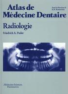 Couverture du livre « Atlas de medecine dentaire. radiologie » de Pasler Friedrich A. aux éditions Lavoisier Medecine Sciences