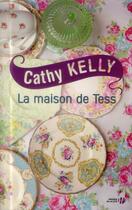 Couverture du livre « La maison de Tess » de Cathy Kelly aux éditions Presses De La Cite