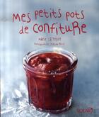 Couverture du livre « Mes petits pots de confiture » de Leteure/Bilic aux éditions Solar