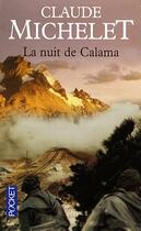 Couverture du livre « La nuit de Calama » de Claude Michelet aux éditions Pocket