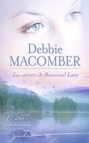 Couverture du livre « Les secrets de Rosewood Lane » de Debbie Macomber aux éditions Harlequin
