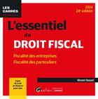 Couverture du livre « L'essentiel du droit fiscal : Fiscalité des entreprises, Fiscalité des particuliers (édition 2024) » de Vincent Dussart aux éditions Gualino