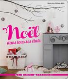 Couverture du livre « Noël dans tous ses états » de Marie-Anne Rethoret-Melin aux éditions Le Temps Apprivoise