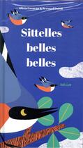 Couverture du livre « Sittelles, belles, belles » de Cosneau Olivia et Bernard Duisit aux éditions Helium