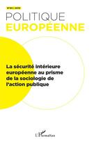 Couverture du livre « La securite interieure europeenne au prisme de la sociologie de l'action publique - vol65 » de  aux éditions L'harmattan