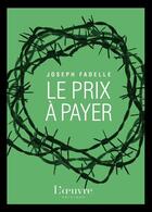 Couverture du livre « Le prix à payer » de Joseph Fadelle aux éditions L'oeuvre