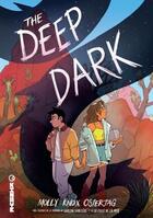 Couverture du livre « The deep dark » de Molly Knox Ostertag aux éditions Kinaye