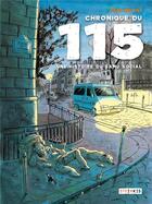 Couverture du livre « Chronique du 115 ; une histoire du Samu social » de Aude Massot aux éditions Steinkis