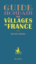 Couverture du livre « Guide mondain des villages de France » de Matthias Debureaux aux éditions Allary