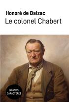 Couverture du livre « Le colonel Chabert : Grands Caractères » de Honoré De Balzac aux éditions Samarkand