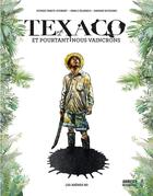 Couverture du livre « Texaco » de Damien Roudeau et Pablo Jasardo et Sophie Tardy-Joubert aux éditions Les Arenes