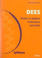 Couverture du livre « Educateurs Specialises ; Etudes Et Dees ; 2e Edition » de Jean-Michel Baude aux éditions Vuibert