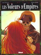 Couverture du livre « LES VOLEURS D'EMPIRES » de Jean Dufaux et Martin Jamar aux éditions Glenat