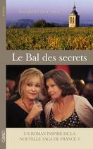 Couverture du livre « Le bal des secrets » de Anne-Marie Catois aux éditions Michel Lafon