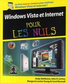 Couverture du livre « Windows Vista et internet pour les nuls ; un livre tout en couleurs pour maîtriser windows vista et internet ! » de Young/Levine/Baroudi aux éditions First Interactive