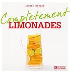 Couverture du livre « Complètement limonades » de Andrea Jourdan aux éditions Editions De L'homme