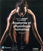 Couverture du livre « Anatomie et physiologie humaines + MonLab (11e édition) » de Elaine N. Marieb et Katja Hoehn aux éditions Renouveau Pedagogique