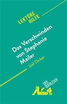 Couverture du livre « Das Verschwinden von Stephanie Mailer : von Joël Dicker » de Morgane Fleurot aux éditions Derquerleser.de
