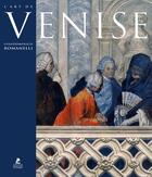 Couverture du livre « L'art de Venise » de Giandomenico Romanelli aux éditions Place Des Victoires